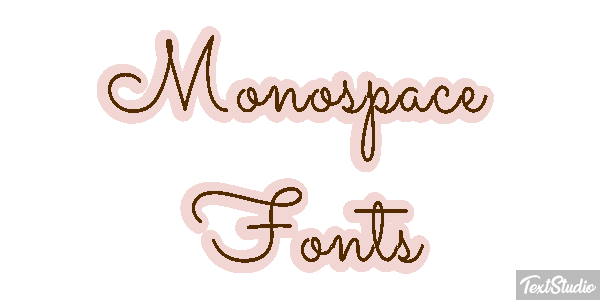 Monospace Fonts Text effect