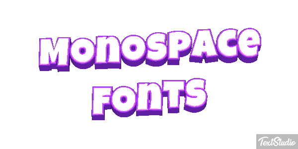 Monospace Fonts Text effect