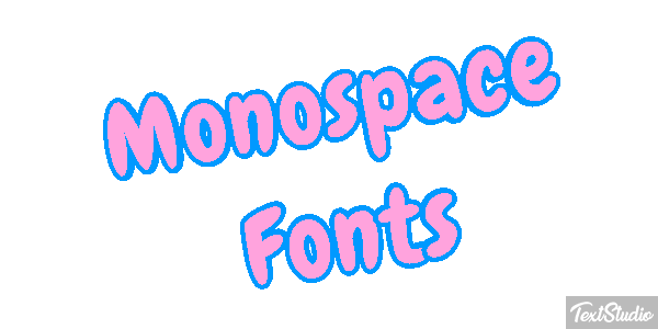 Monospace Fonts Text effect