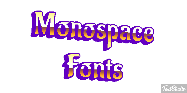 Monospace Fonts Text effect