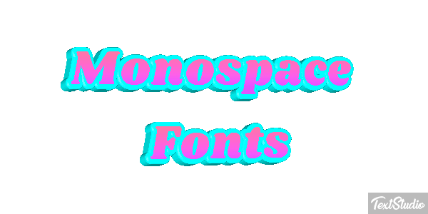 Monospace Fonts Text effect
