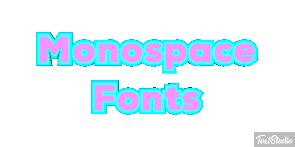 Monospace Fonts Text effect