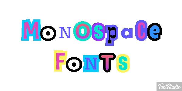Monospace Fonts Text effect