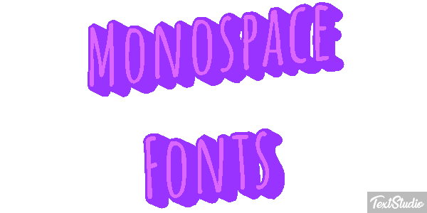 Monospace Fonts Text effect