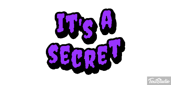 It's a secret Tekst effect