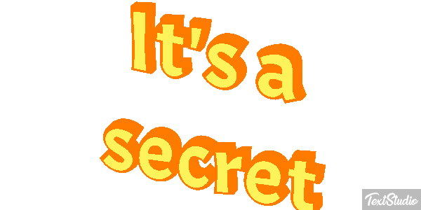 It's a secret Tekst effect