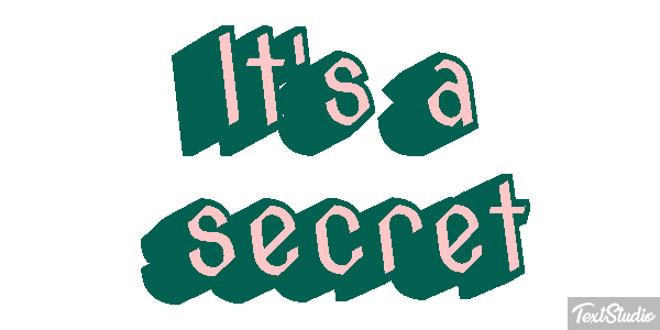It's a secret Tekst effect